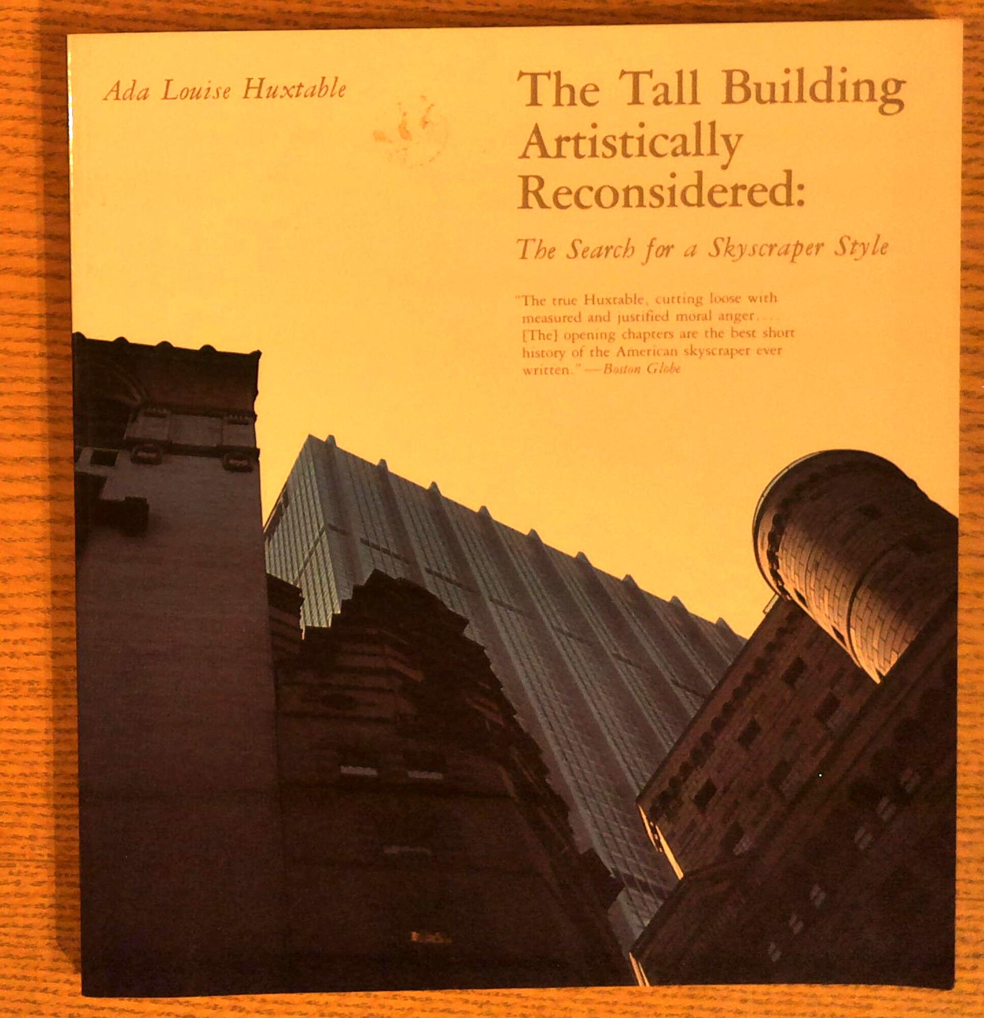 Tall Building Artistically Reconsidered, The: The Search for a Skyscraper Style