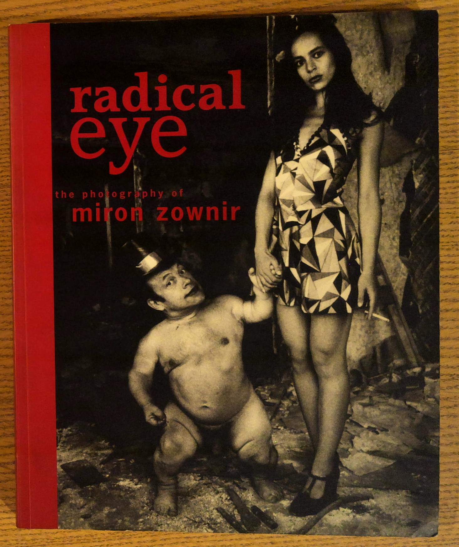 Radical Eye: The Photography of Miron Zownir