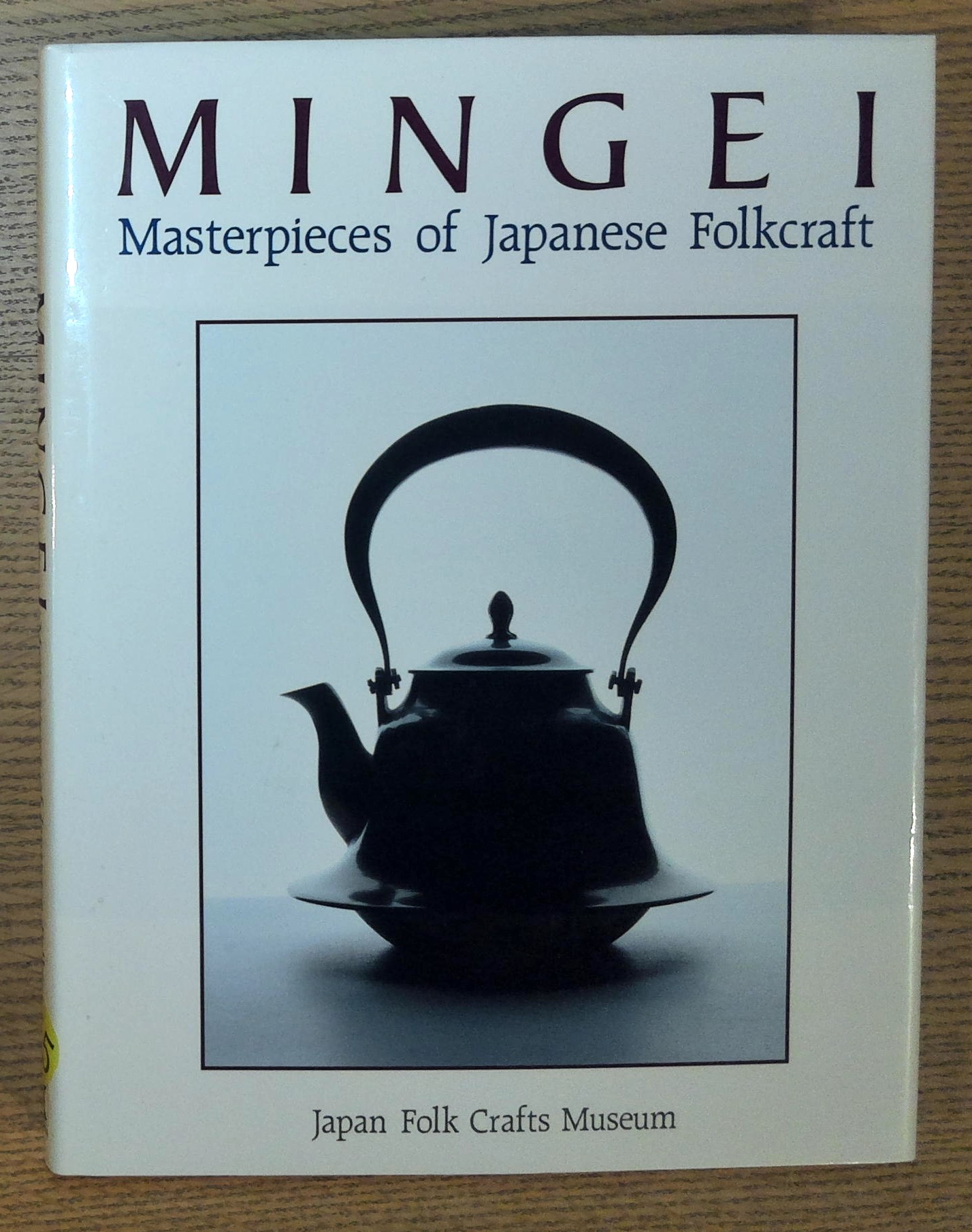 Mingei: Masterpieces of Japanese Folkcraft