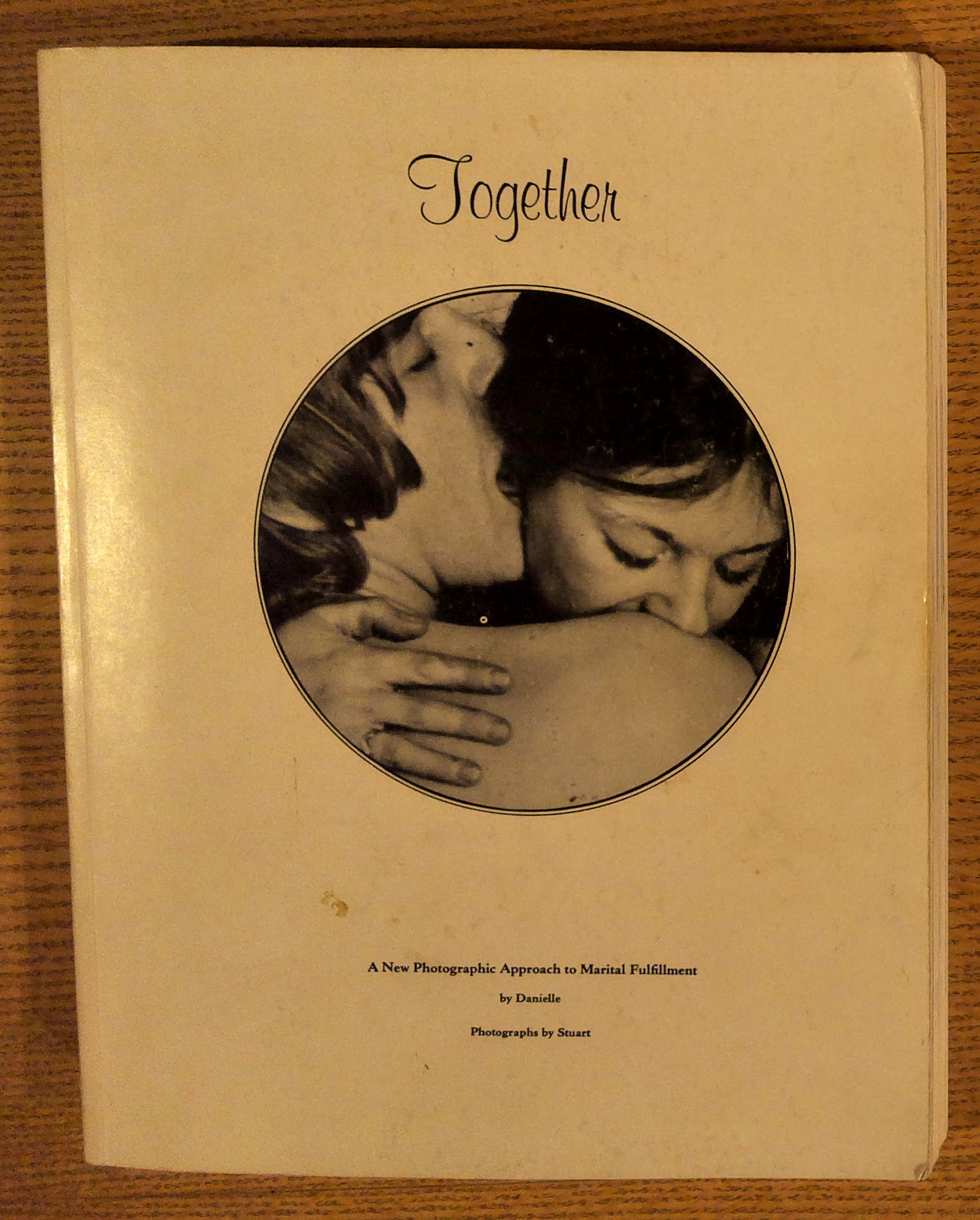 Together: A New Photographic Approach to Marital Fulfillment