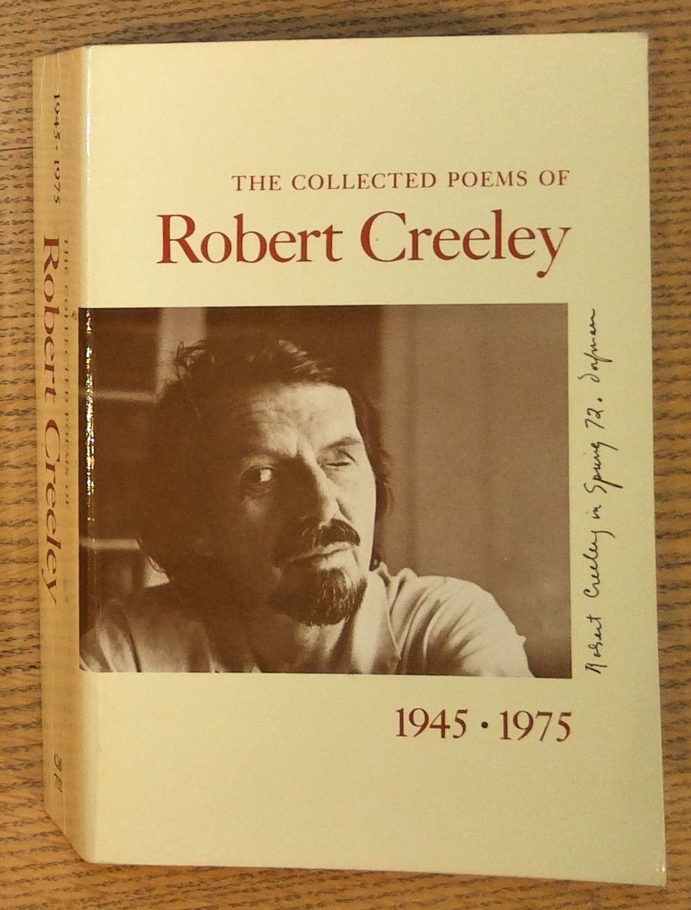 The Collected Poems of Robert Creeley, 1945-1975