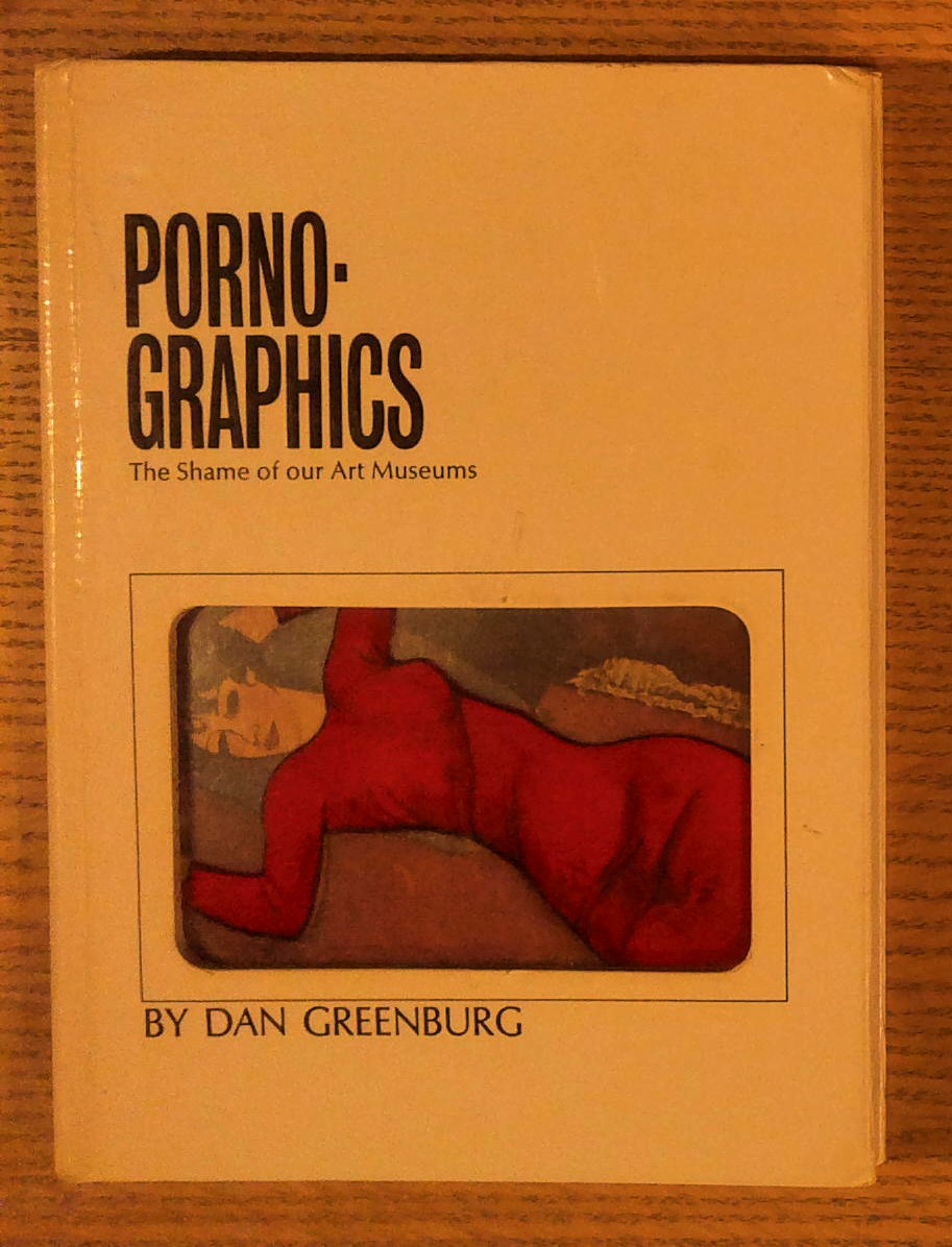 Porno-Graphics: The Shame of Our Art Museums