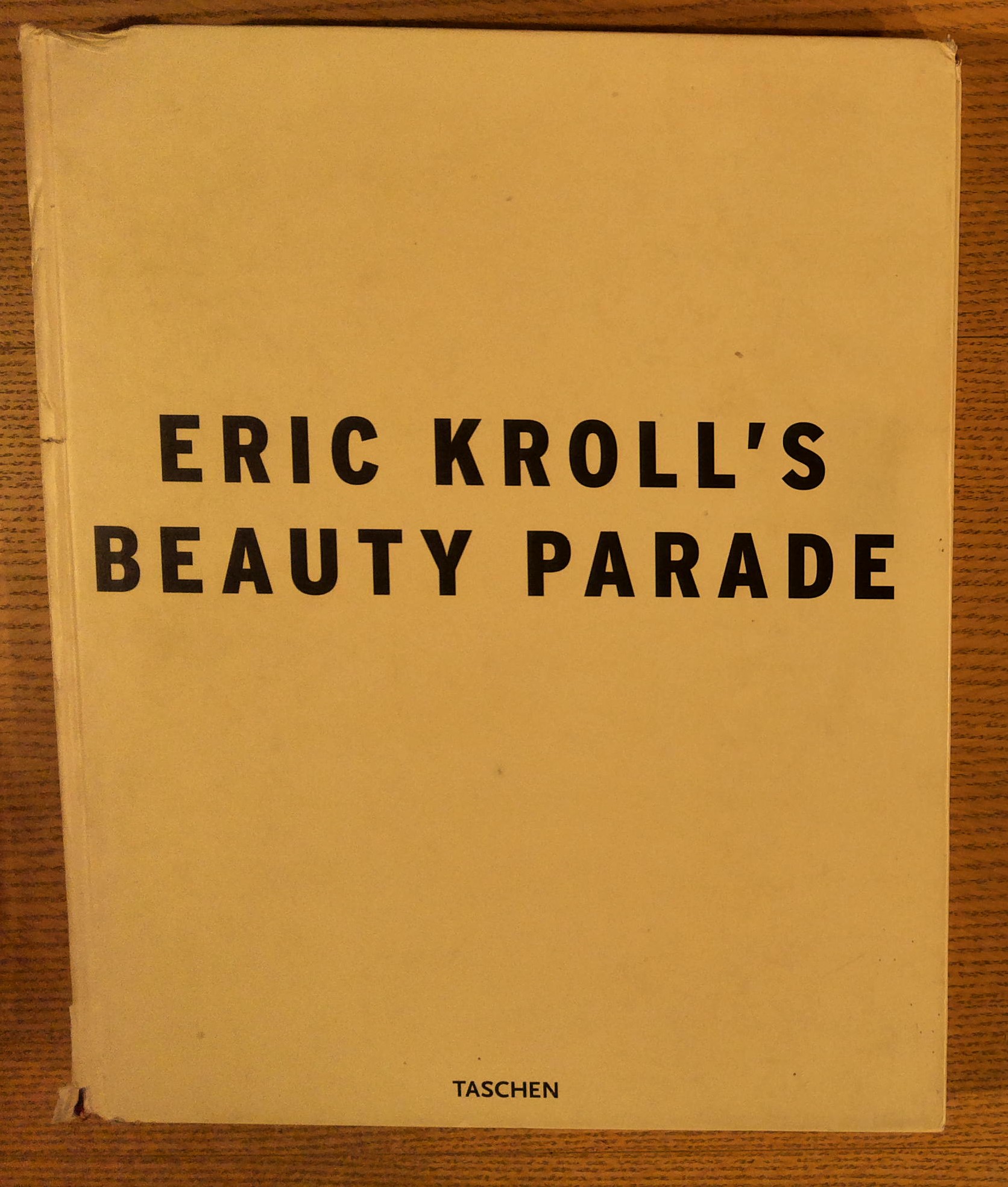 Eric Kroll's Beauty Parade