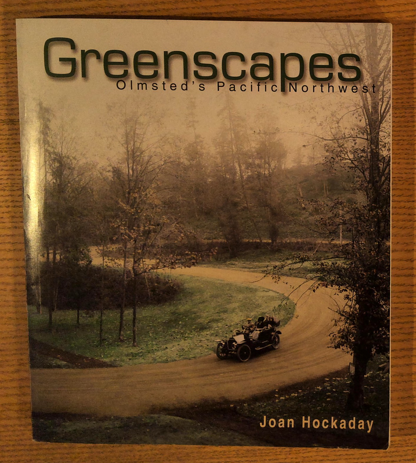 Greenscapes: Olmsted's Pacific Northwest