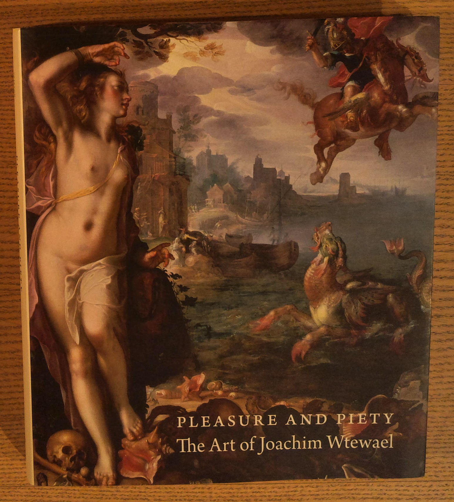 Pleasure and Piety: The Art of Joachim Wtewael