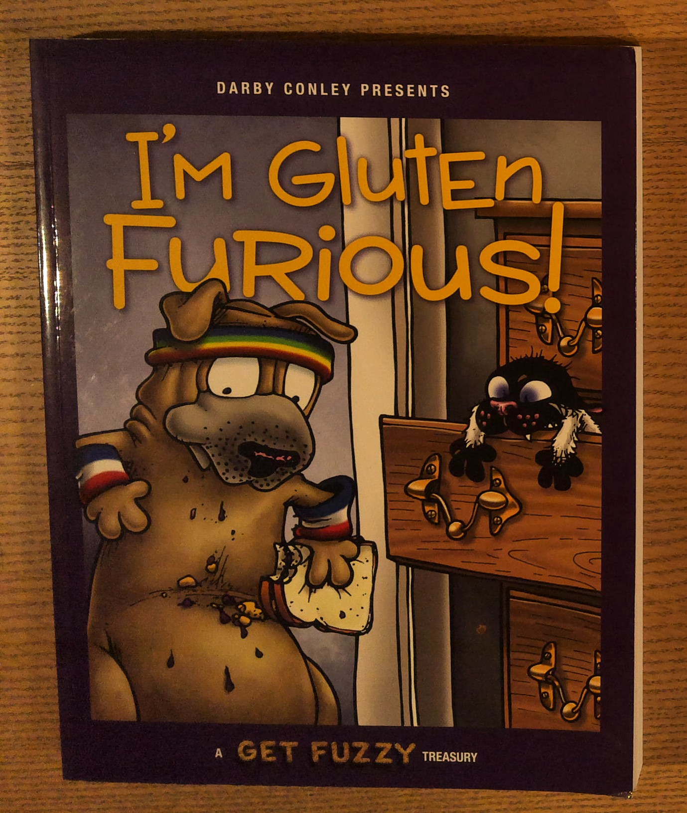 I'm Gluten Furious: A Get Fuzzy Treasury