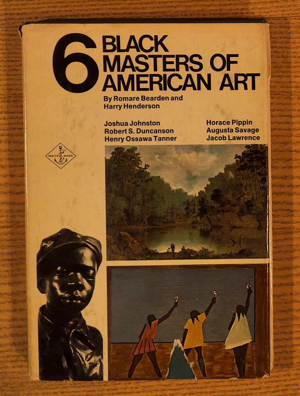 Image for Six Black Masters of American Art: Joshua Johnston, Robert S. Duncanson, Henry Ossawa Tanner, Horace Pippin, Augusta Savage, Jacob Lawrence Six Black Masters of American Art: Joshua Johnston, Robert S. Duncanson, Henry Ossawa Tanner, Horace Pippin, Augusta Savage, Jacob Lawrence