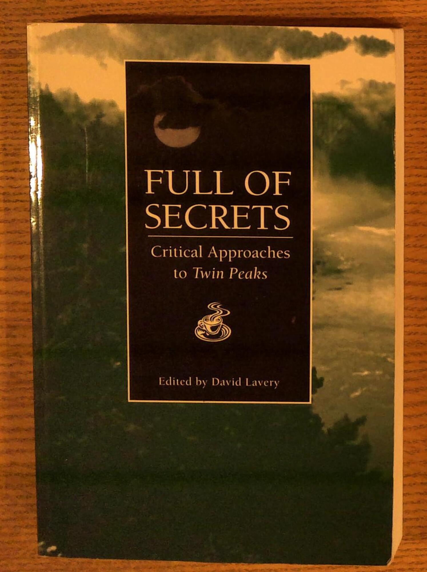 Image for Full of Secrets: Critical Approaches to Twin Peaks Full of Secrets: Critical Approaches to Twin Peaks