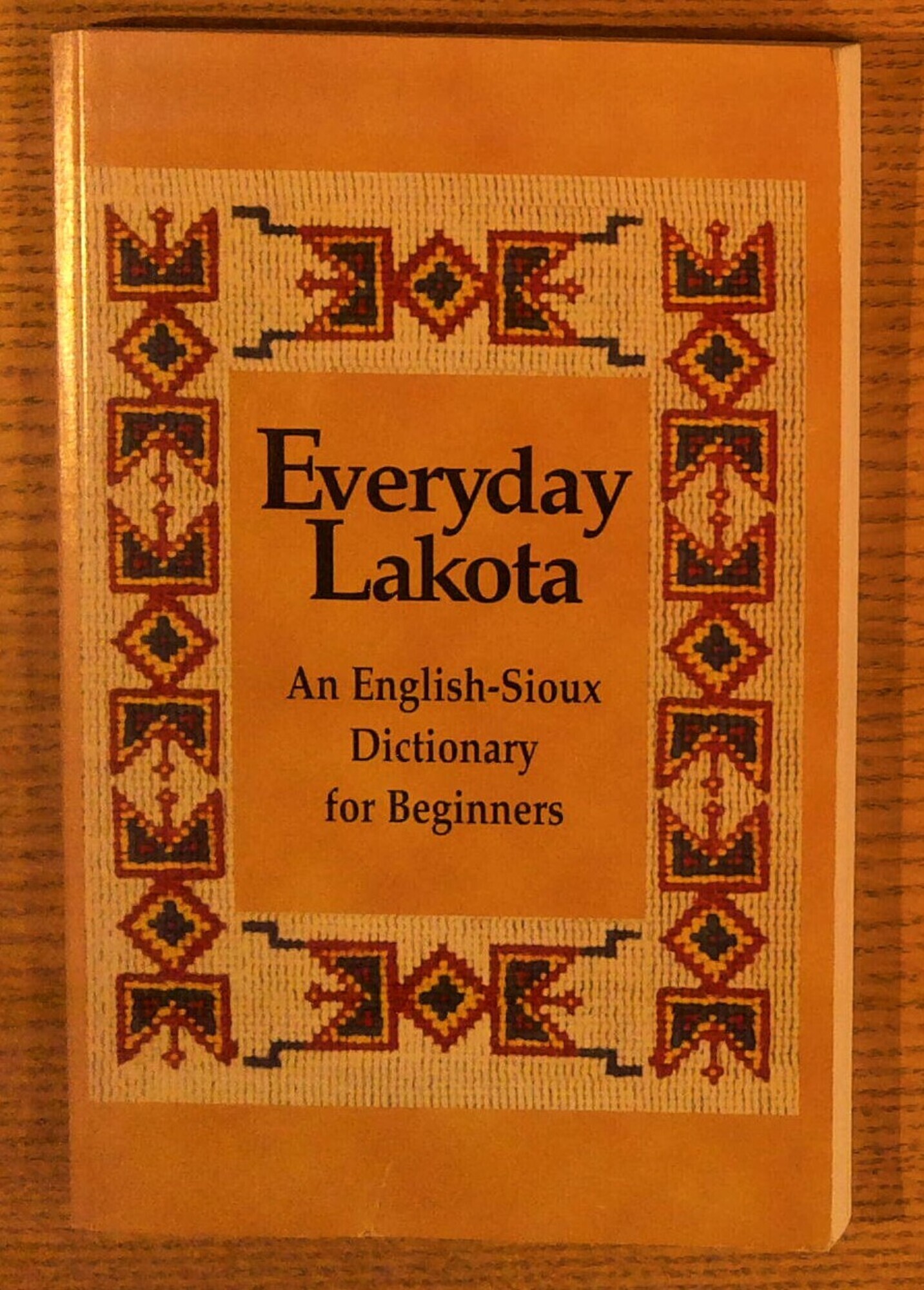 Everyday Lakota: An English-Sioux Dictionary for Beginners