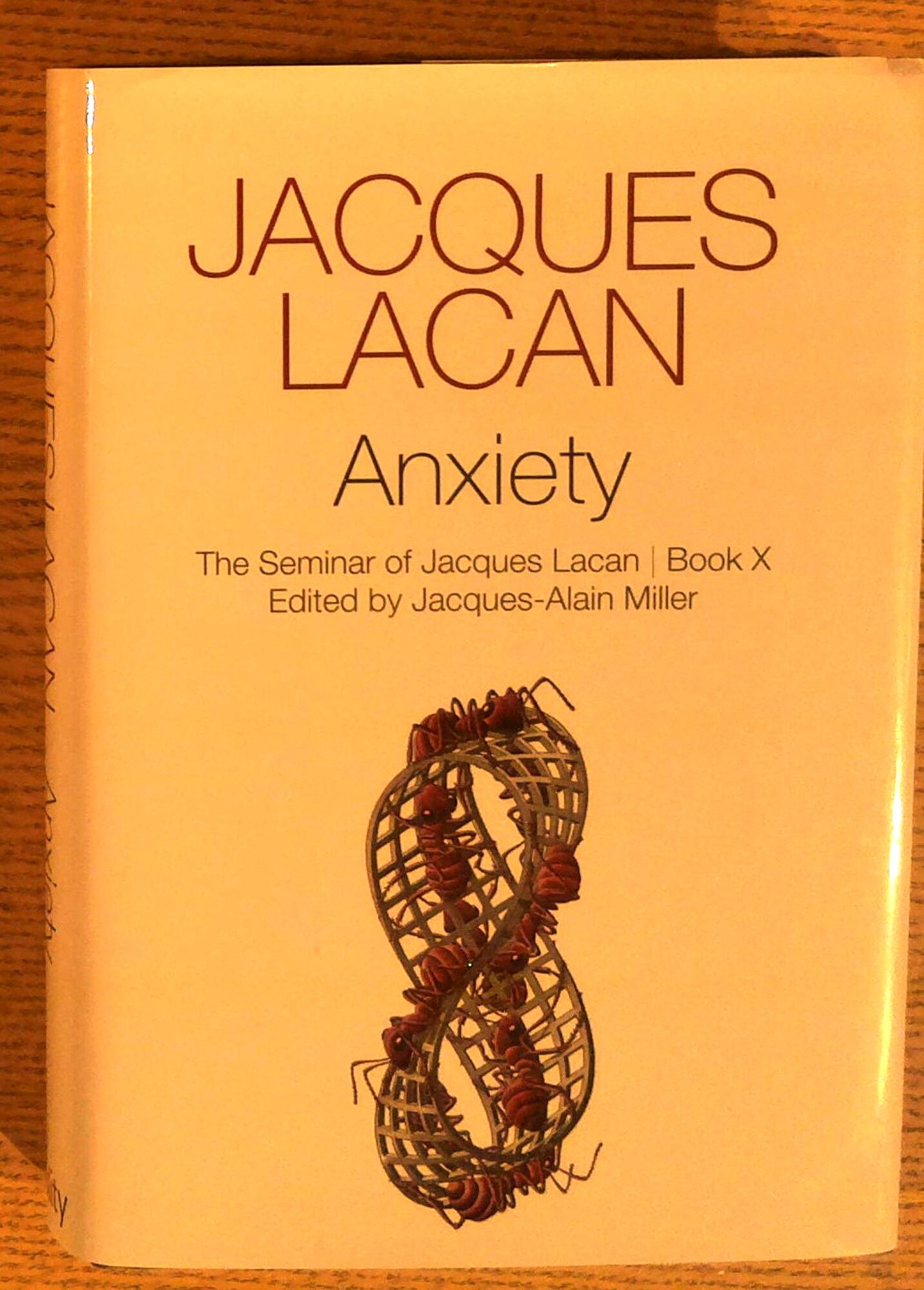 Anxiety: The Seminar of Jacques Lacan, Book X