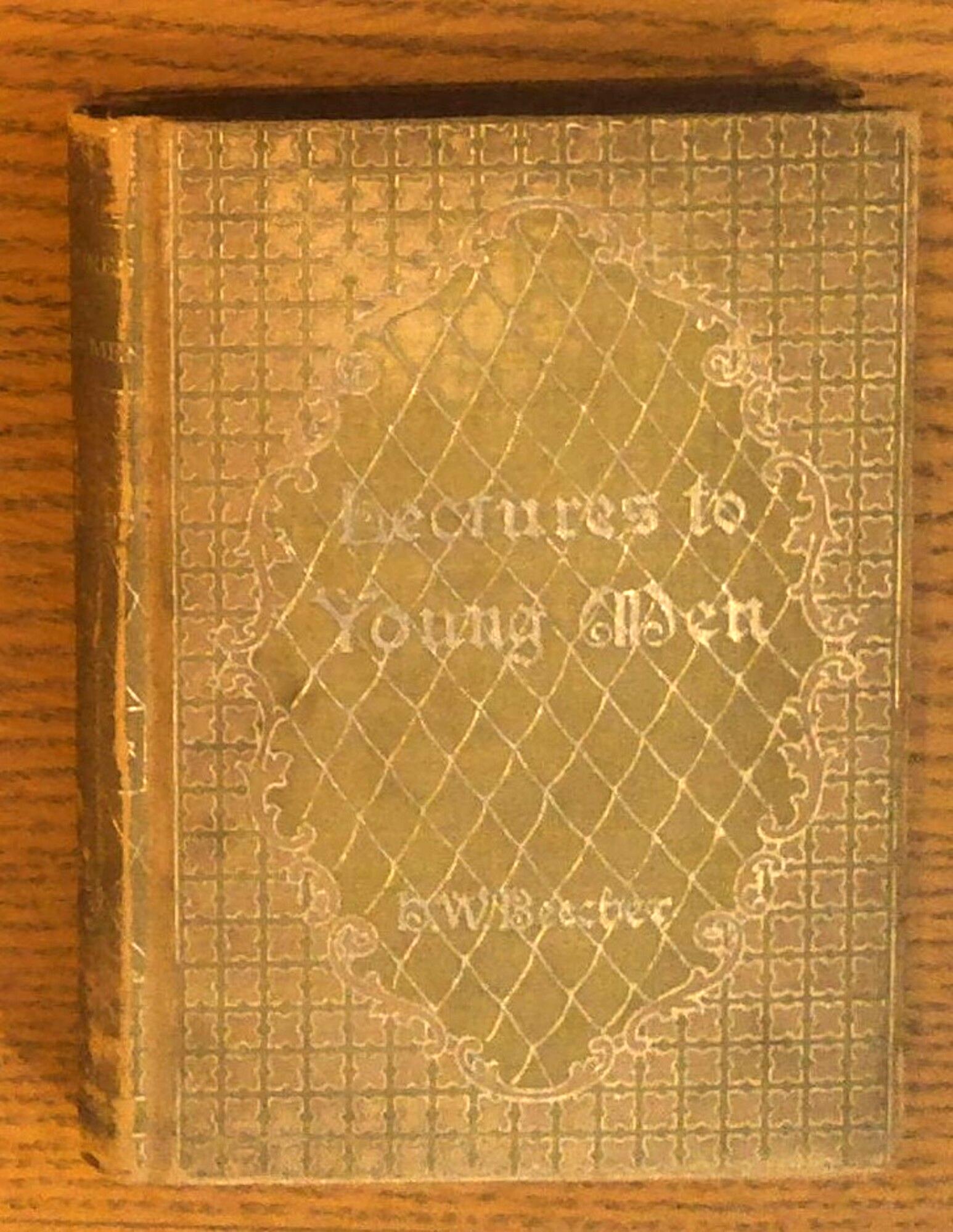 Lectures to Young Men on Various Important Subjects