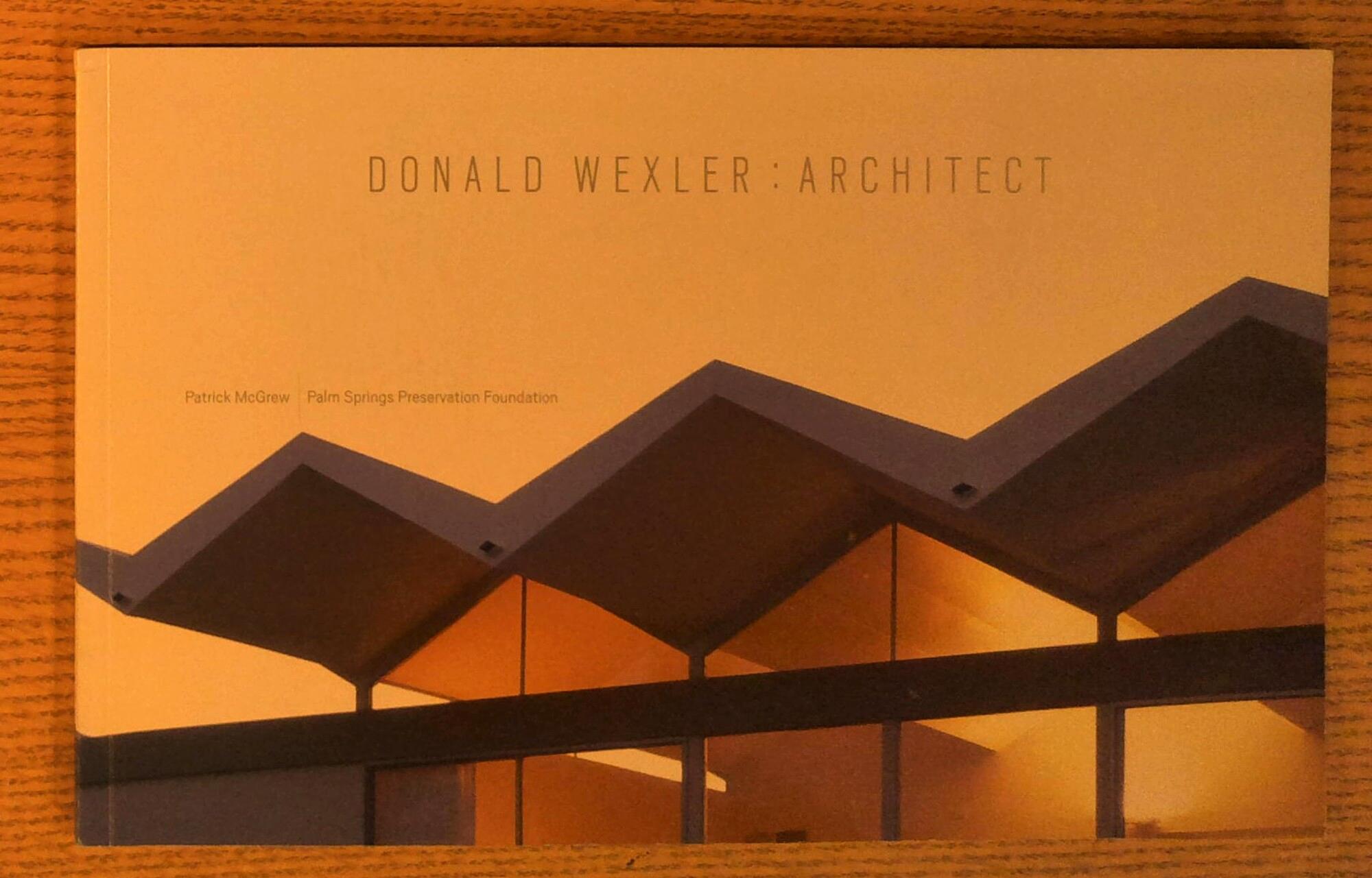 Donald Wexler: Architect